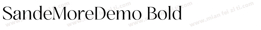 SandeMoreDemo Bold字体转换